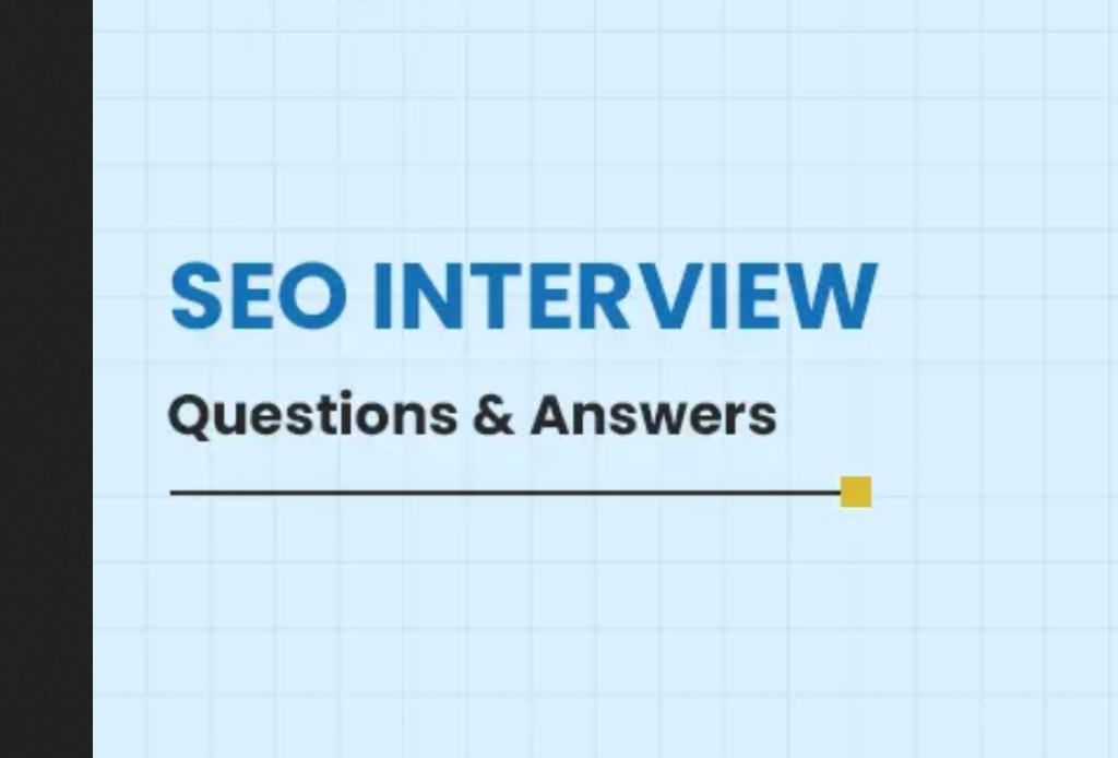 SEO Interview Questions and Answers